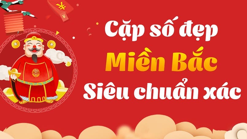 Soi cầu dàn đề bất bại cặp số đẹp